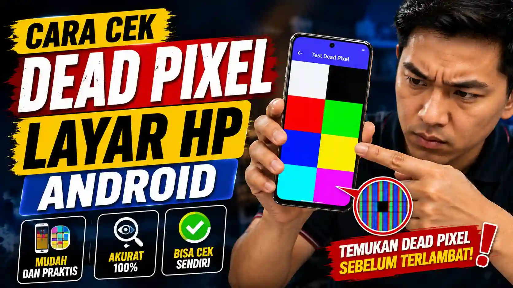 Cara Cek Dead Pixel Layar HP Android
